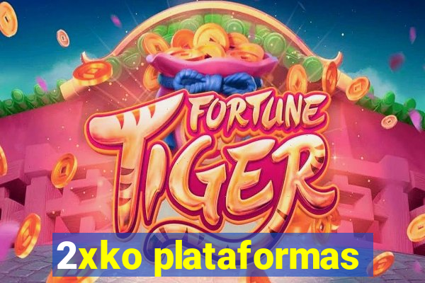 2xko plataformas