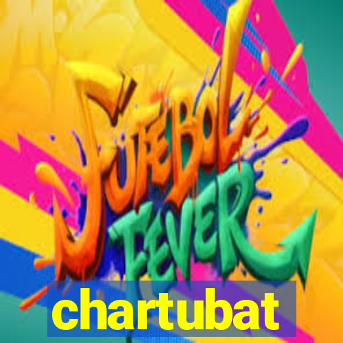 chartubat