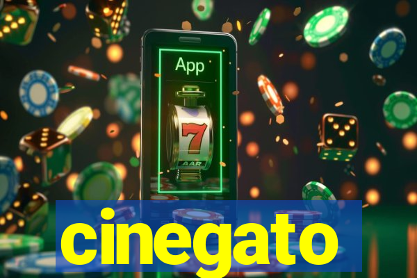 cinegato