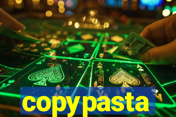 copypasta