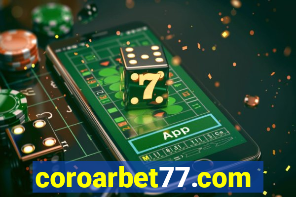 coroarbet77.com