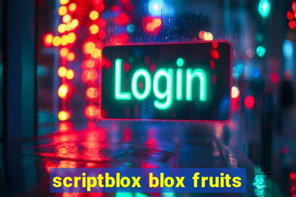 scriptblox blox fruits