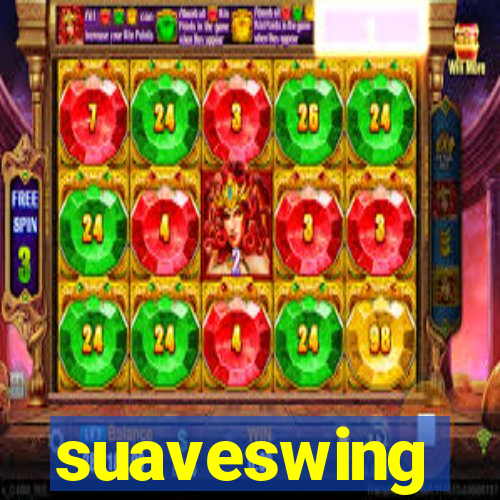 suaveswing