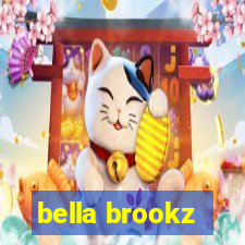 bella brookz