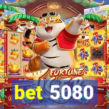 bet 5080