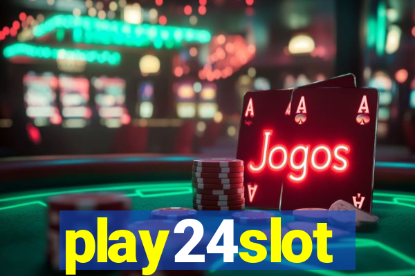 play24slot