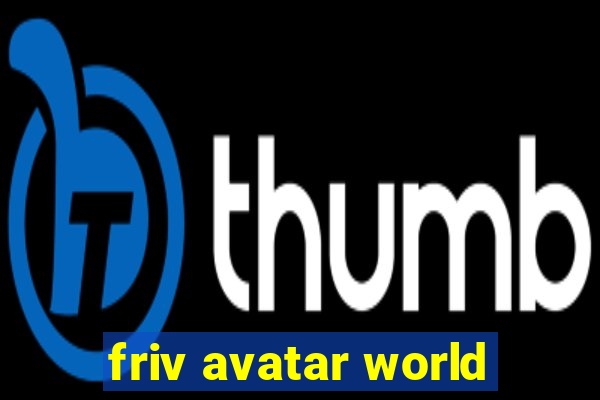 friv avatar world