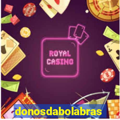 donosdabolabrasil.net