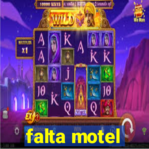 falta motel