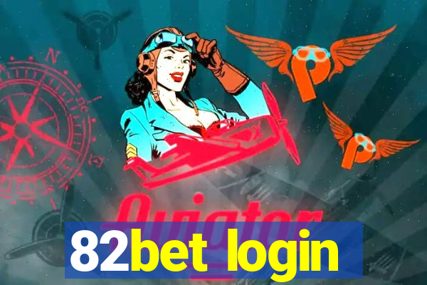 82bet login