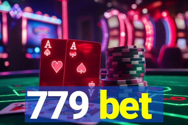 779 bet