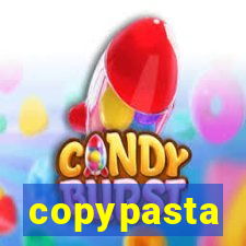 copypasta