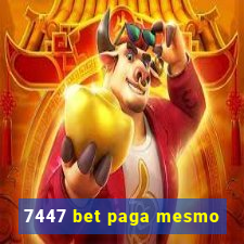 7447 bet paga mesmo