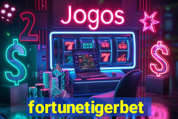 fortunetigerbet