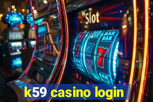 k59 casino login