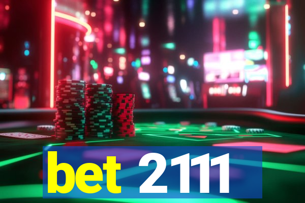 bet 2111