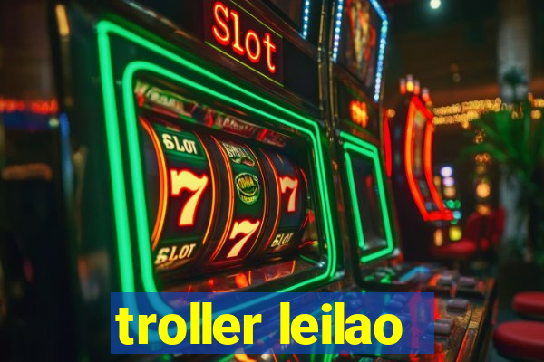 troller leilao