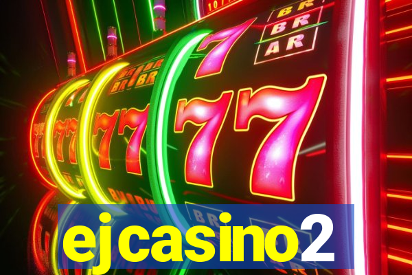 ejcasino2