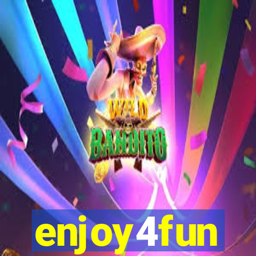 enjoy4fun