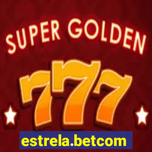 estrela.betcom