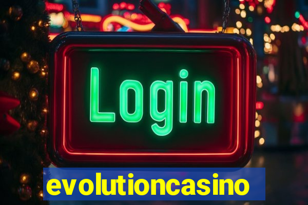 evolutioncasino