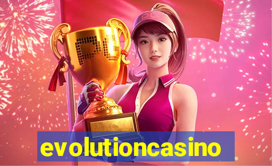 evolutioncasino