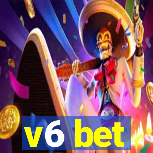 v6 bet