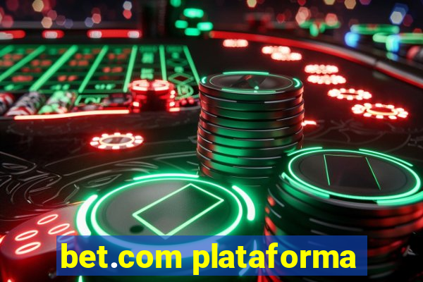 bet.com plataforma