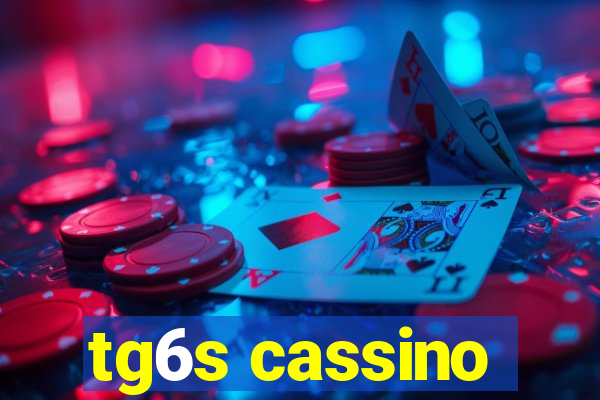 tg6s cassino