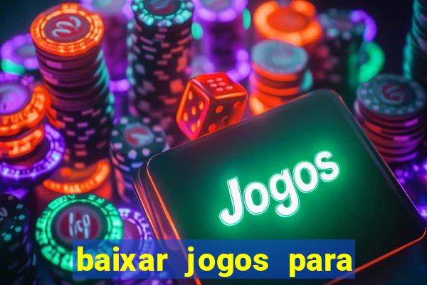 baixar jogos para ganhar dinheiro