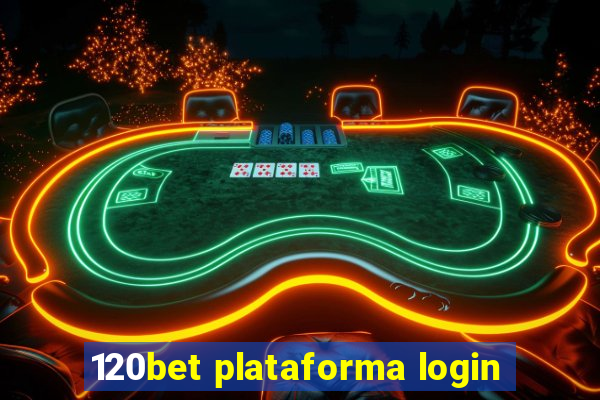 120bet plataforma login