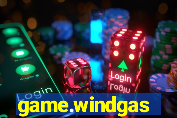 game.windgas