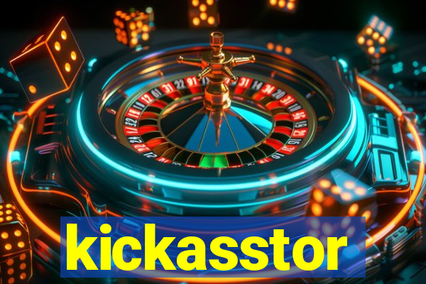 kickasstor