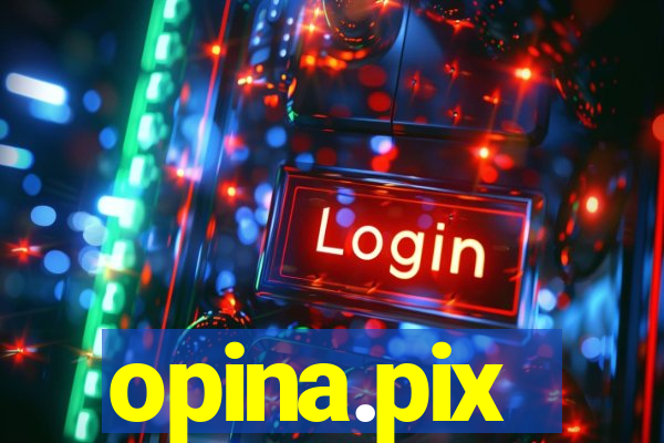 opina.pix