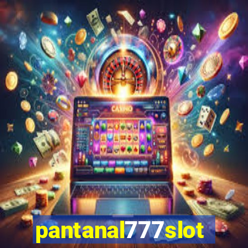 pantanal777slots.com