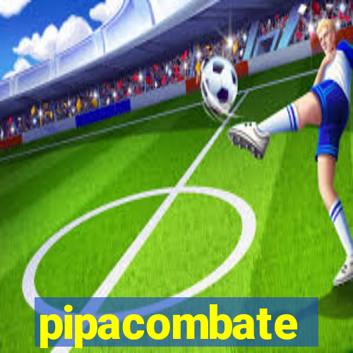 pipacombate