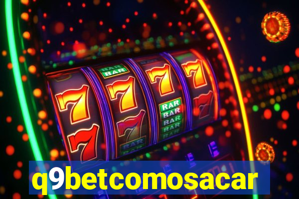 q9betcomosacar