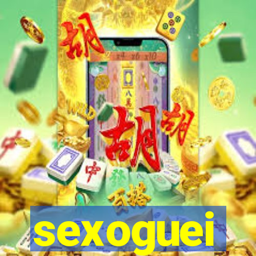 sexoguei