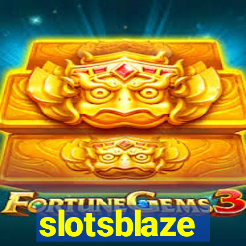 slotsblaze