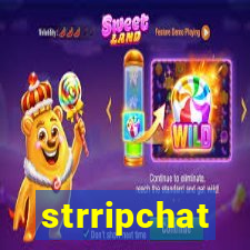 strripchat