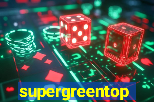 supergreentop