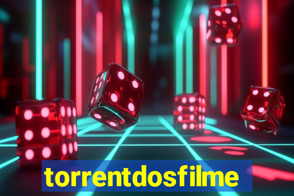 torrentdosfilmeshd