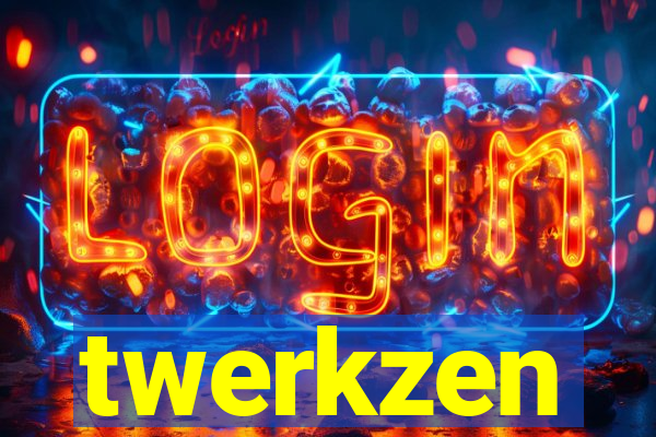 twerkzen