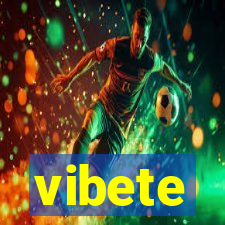 vibete