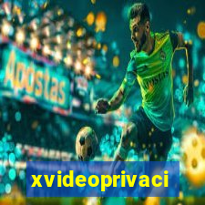 xvideoprivaci